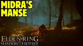 How to Find MIDRAS MANSE - Elden Ring Shadow of the Erdtree