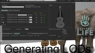 Generating LODs in Second Life