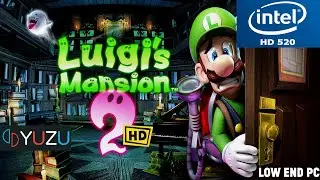 Luigi's Mansion 2 HD Yuzu Intel HD 520 Low End PC