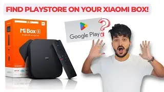 Where to Find Google Play Store on Xiaomi TV Box Gen 1 or 2