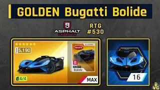 Asphalt 9 | GOLDEN Bugatti Bolide | RTG 