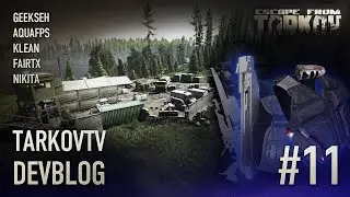 TarkovTV DevBlog #11