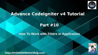 Advance CodeIgniter 4 Framework Tutorials #10 How To Work with Filters in CodeIgniter 4 Tutorial