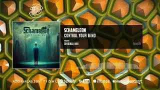 Schameleon - Control Your Mind (Official Audio)