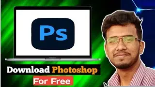 Download and install adobe photoshop for free 2024 | Adobe Photoshop free download | no crack