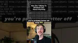 Mac Dev Talking To Windows Dev About Anything