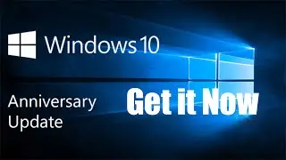 How to Install Windows 10 anniversary update now