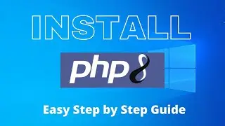 How to Download & Install PHP 8 on Windows 10/8/7