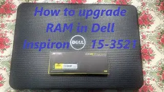 How to upgrade or replace RAM in Dell Inspiron 15-3521