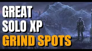 ESO Leveling Guide 1-50: Best Solo XP Grinding Spots 2019