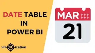 How to Create a DATE/CALENDAR TABLE in Power BI