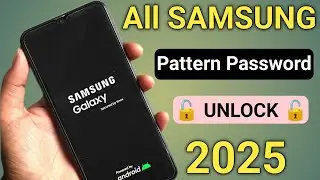 Samsung Mobile Ka Lock Kaise Tode 2025 || How To Unlock Samsung All Phone Forgot Password 2025