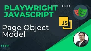 Playwright with Javascript | Page Object Model Pattern | POM | Part 34