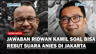 BISA REBUT SUARA ANIES, Begini Jawaban Ridwan Kamil Jelang Pilkada Jakarta 2024, Politik Memanas!