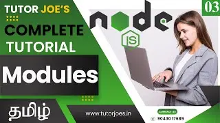 What are Modules in Node.js Complete Tutorial in Tamil |  Part-3