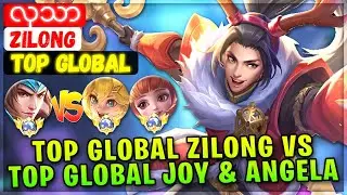 Top Global Zilong Vs Top Global Joy & Angela [ Top Global Zilong ] လှသာ - Mobile Legends Build