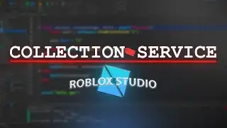 Организация игры с помощью тэгов, гайд по CollectionService | Roblox Studio