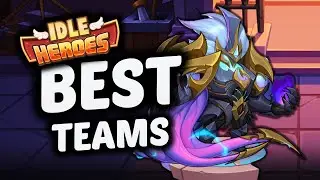 Top 3 IDLE HEROES Teams for ALL midgame players