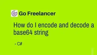 How do I encode and decode a base64 string
