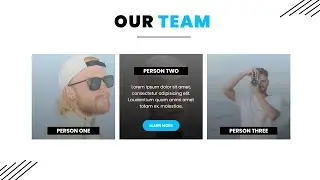 Our Team Section Design Using CSS Flexbox | CSS Image Hover Effect