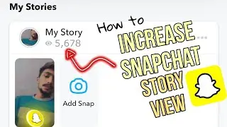 How To Get Increased Snapchat Story View||Snapchat Story View Kase increase kare