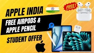 Apple Back to School Offer 2024 || Free AirPods & Apple Pencil || Apple Student Offer