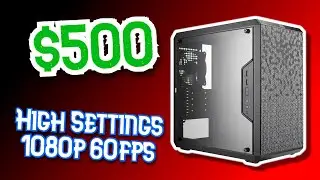 I Built a $500 Gaming PC!