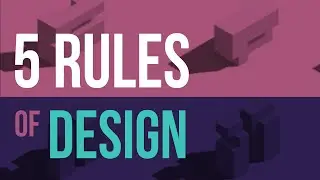The 5 Rules of the Design Process