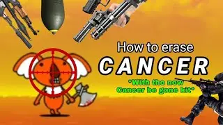 How to erase C A N C E R | Battle cats