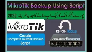 Mikrotik Backup and Restore Configuration Using Script |mikrotik backup script