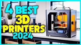 Best 3D Printers Review 2024 - Top 4 Best Budget 3d Printers of 2024