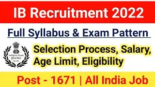 IB Security Assistant & MTS Syllabus 2022|IB SA & MTS Recruitment 2022|Selection Process, Age limit