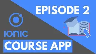 Ionic Crash Course - Course App #2