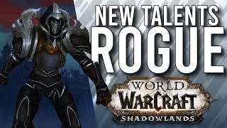 NEW TALENTS For Rogues In Shadowlands Beta! - WoW: Shadowlands Beta