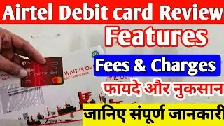 Airtel payment bank debit card unboxing | airtel payment bank atm card charges & Fees