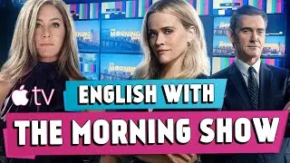 English with The Morning Show | Idioms & Expressions