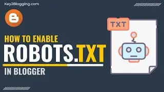 How to Enable Custom Robots.txt in Blogger