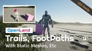 Landscape Trails with Static Mesh Interactions via Unreal Engine VirtualHeightfield Mesh (UE5 Ready)