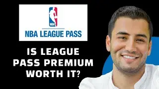 NBA League Pass vs Premium: Is it Worth Paying Extra?