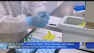 Dr. Fauci: First COVID Vaccines Will Aim To Reduce Symptoms, Not Infections