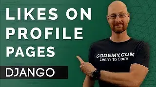 Likes On Profile Pages - Django Wednesdays Twitter #17