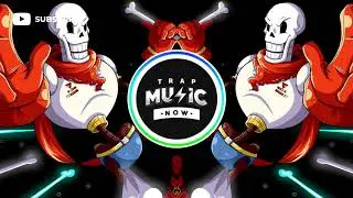 UNDERTALE Papyrus (OFFICIAL TRAP REMIX)