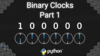 Binary clocks in python - a vizualization (tutorial): Part 1