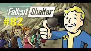 Fallout Shelter Как тащить в Фолаут Шелтер #82 | Зачистка Гнезда! Победа близка! Рейдер-Шоу!