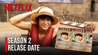 One Piece Season 2 Release Date Update | Netflix