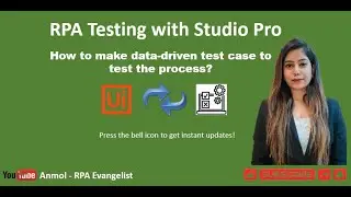 RPA Testing | How to create test cases and test your process 100 % using UiPath Studio ? | Anmol