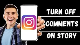 How to Turn Off Comments on Instagram Story | Instagram Story Comments Off