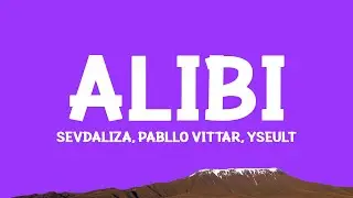 @Sevdaliza - Alibi (Lyrics) ft. Pabllo Vittar & Yseult