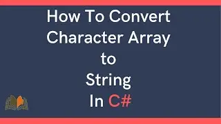 Convert Character Array to String in C#