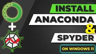 How to Install Anaconda and Spyder IDE on Windows 11 (Easy Guide)